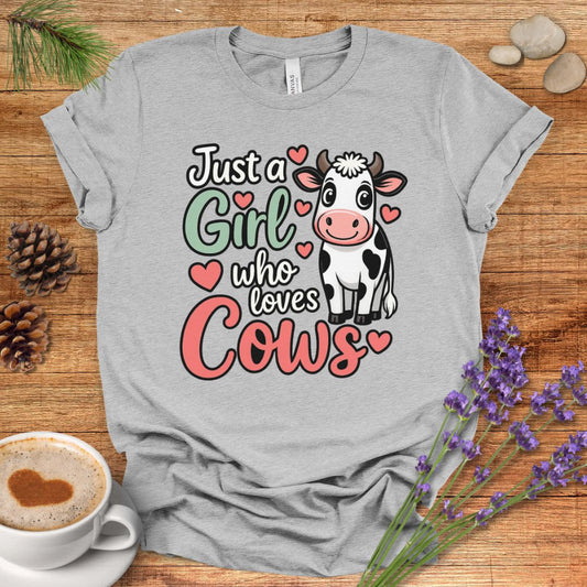 Just a Girl Who Loves Cows T-Shirt – Cute Farm Animal Tee for Cow Moms & Country Living Fans