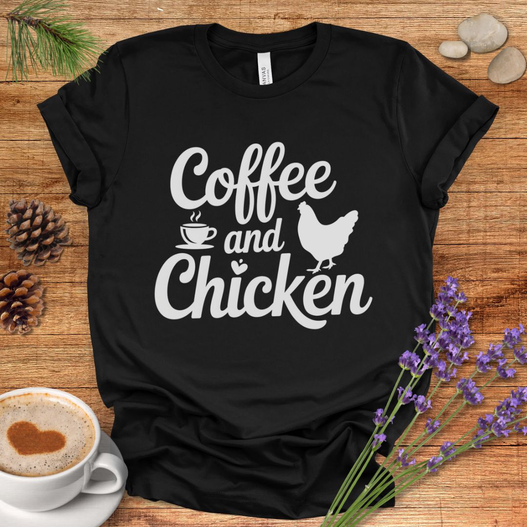 Caffeine and Chickens Tee