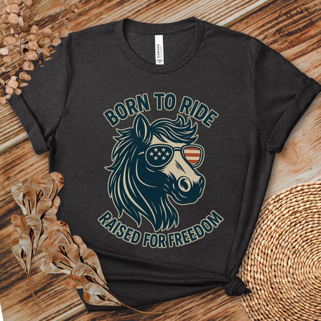 Born to Ride Freedom Horse Tee