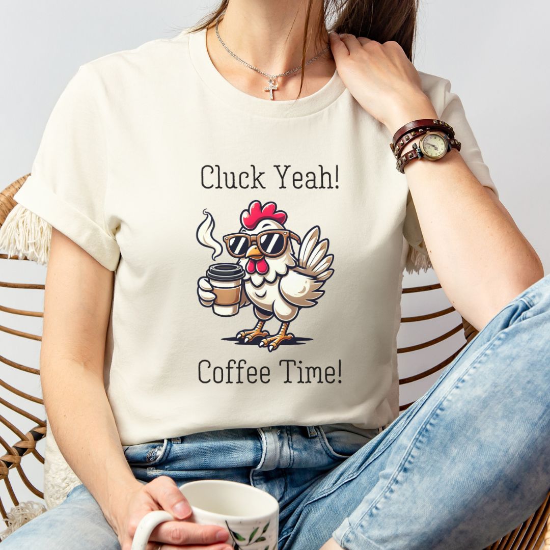 Cluck Yeah! Coffee Time Tee, Rooster with a Cuppa