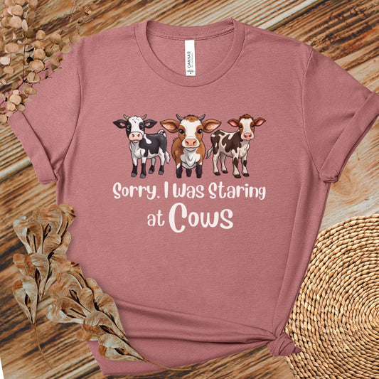Sorry I Was Staring at Cows Shirt