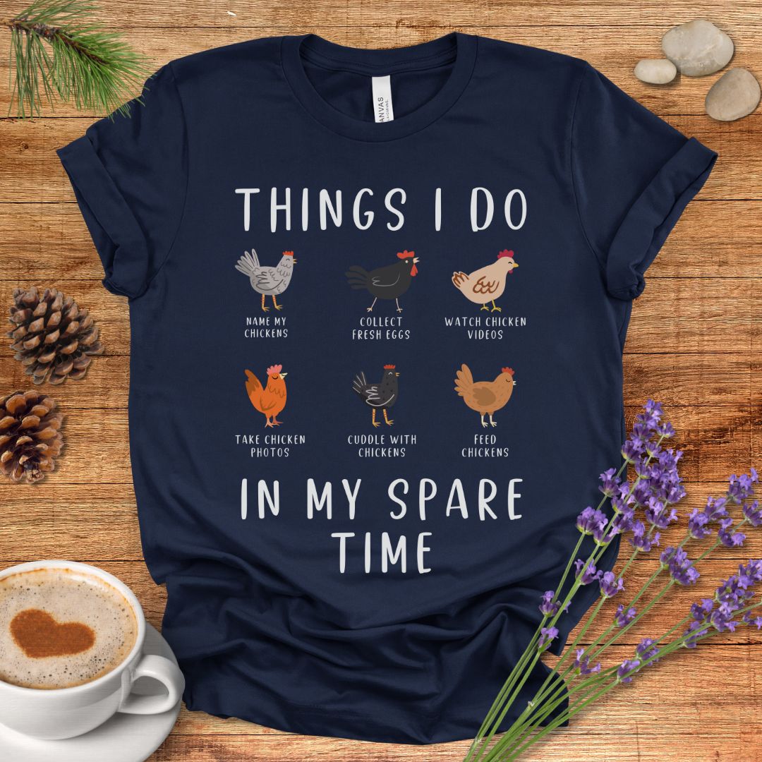 Things I Do in My Spare Time T-shirt