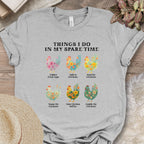 Things I Do... Chicken Flowers Tee