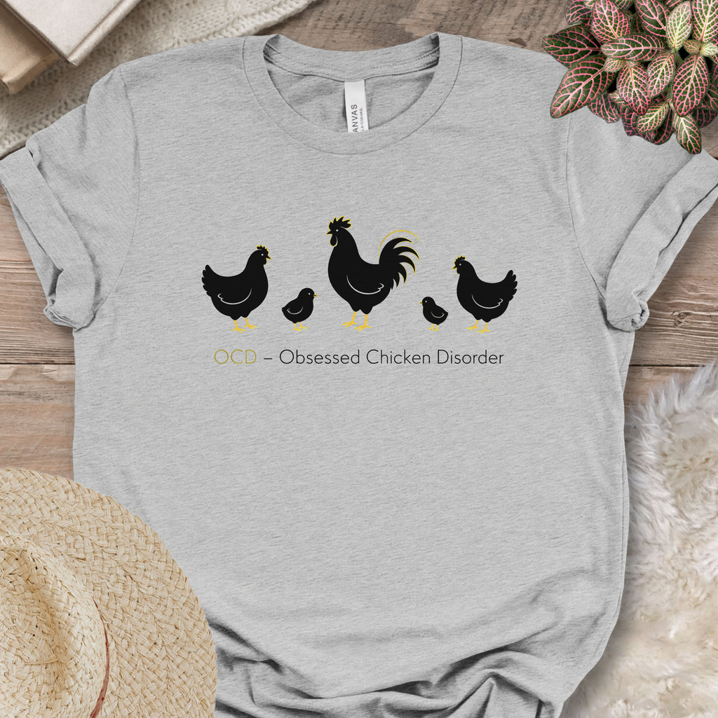 Obsessed Chicken Disorder Tee