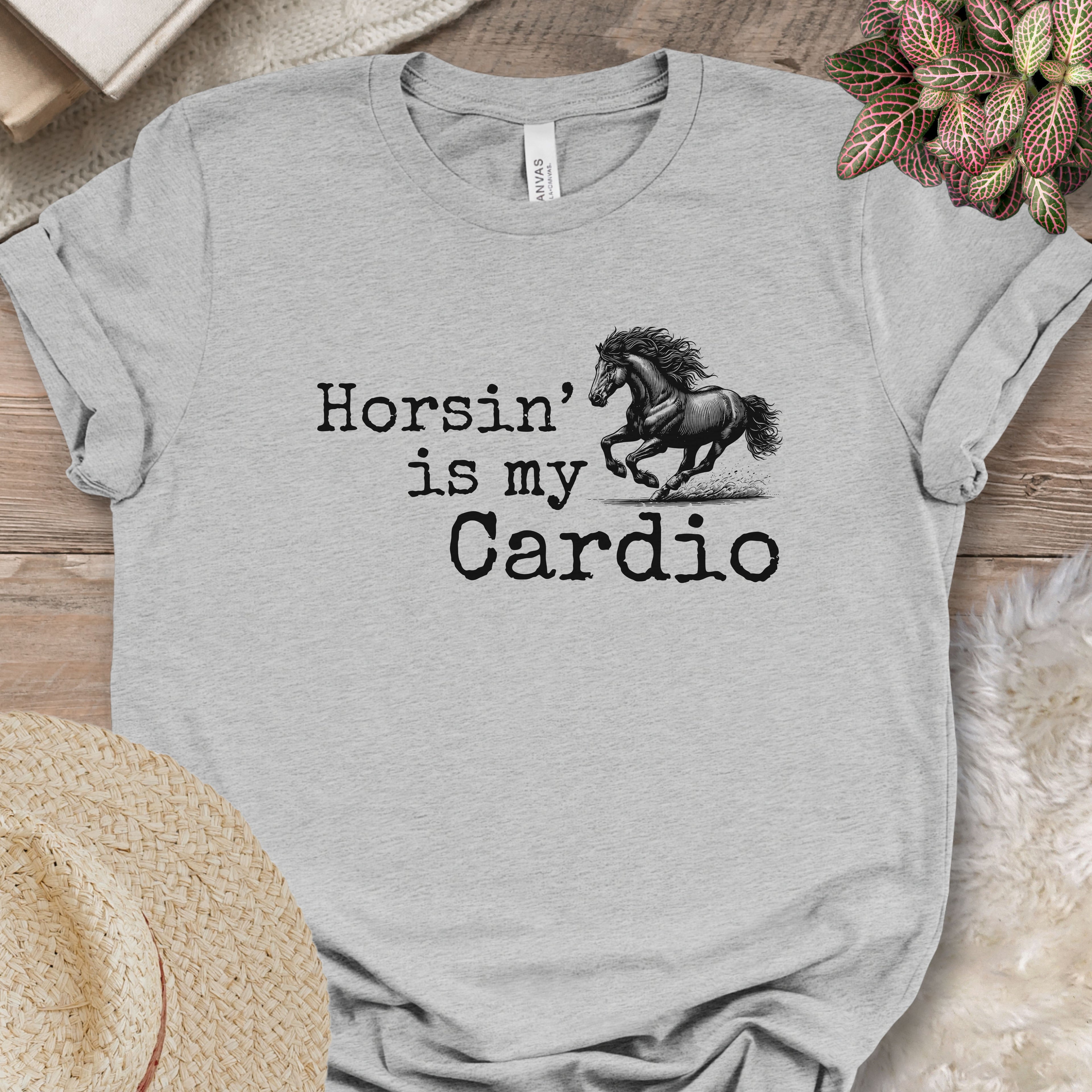 Horsin’ Is My Cardio Horse T-Shirt