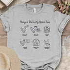 Spare Time Chicken Activities Shirt