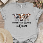 Sorry I Was Staring at Cows Shirt