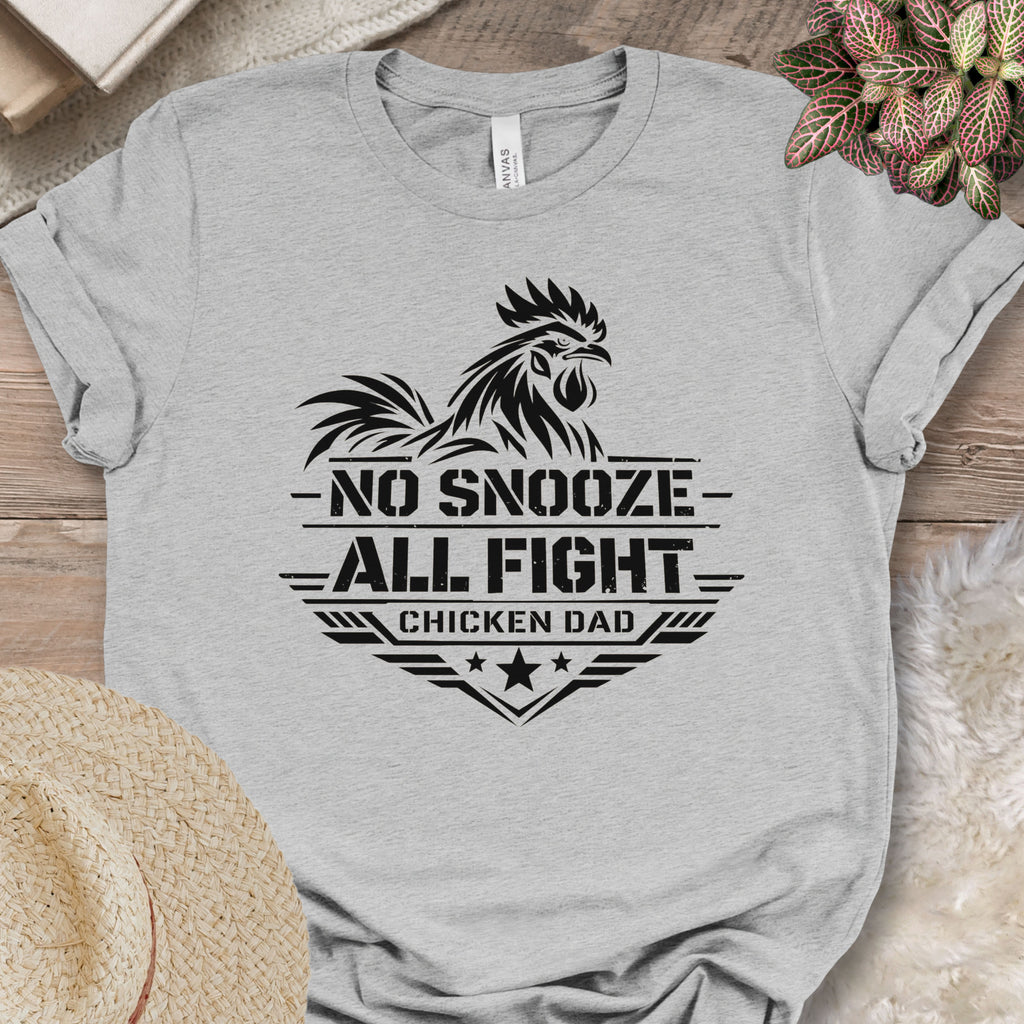 No Snooze Chicken Dad Tee