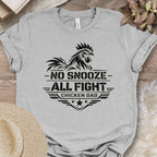 No Snooze Chicken Dad Tee