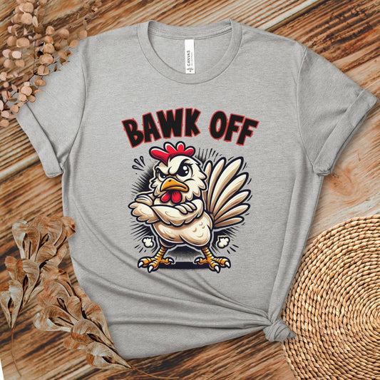Bawk Off Tee, Bold Cartoon Chicken Attitude