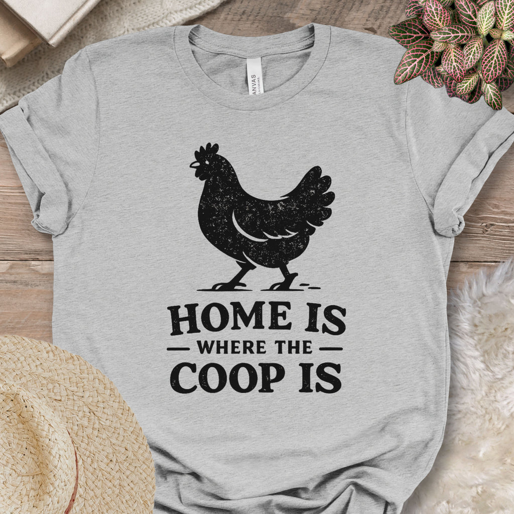 Home Is The Coop Tee