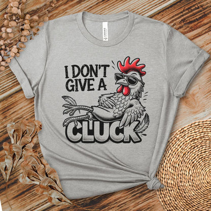 I Don't Give a Cluck Shirt, Laid-Back Rooster Vibe