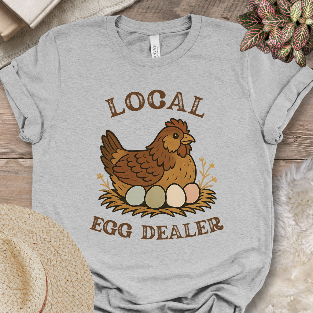 Local Egg Dealer Chicken T-Shirt