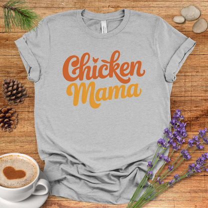 Proud Chicken Mama T-Shirt