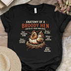 Broody Hen Anatomy T-Shirt