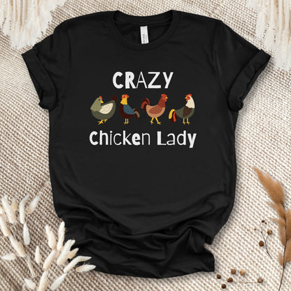 Crazy Chicken Lady T-shirt