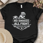 No Snooze Chicken Dad Tee
