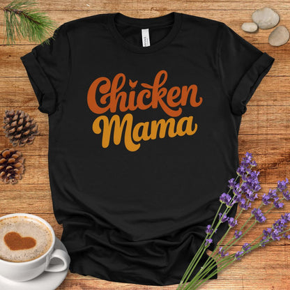 Proud Chicken Mama T-Shirt