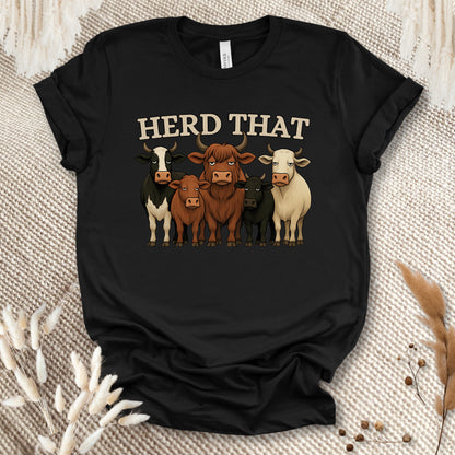 Funny Cow Lover T-Shirt – Herd That Cow Lineup Tee for Farmers, Ranch Families & Country Humor Fans