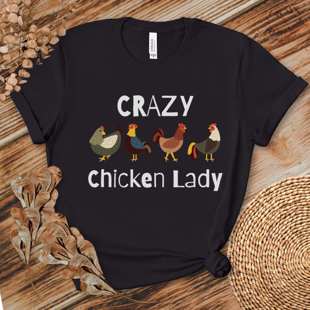 Crazy Chicken Lady T-shirt