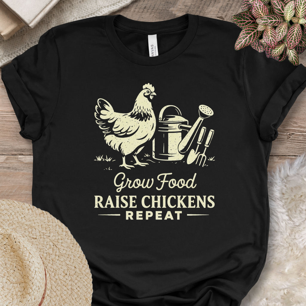 Raise Chickens Repeat T-Shirt