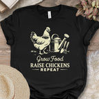 Raise Chickens Repeat T-Shirt
