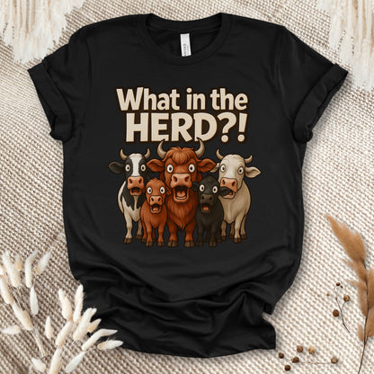 Funny Cow Lover T-Shirt – What in the Herd?! Cute Farm Animal Humor Tee for Farmers & Country Life Fans