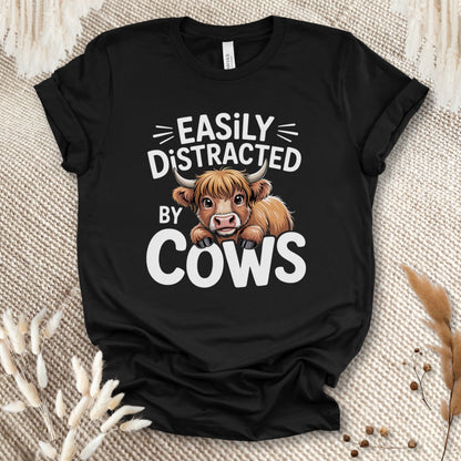 Easily Distracted by Cows T-Shirt – Funny Farm Animal Tee with Rustic Highland Cow Design