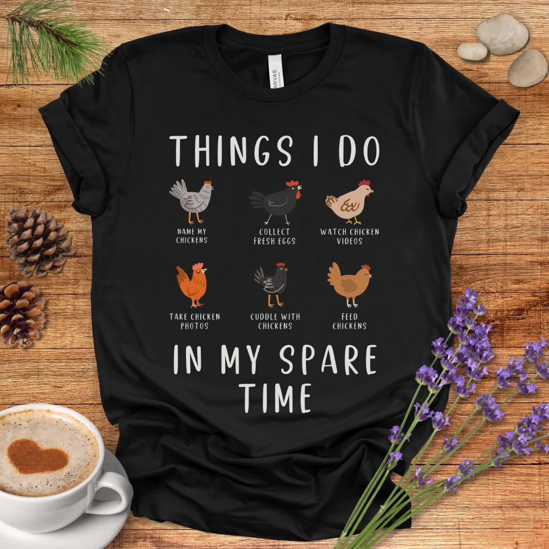 Things I Do in My Spare Time T-shirt