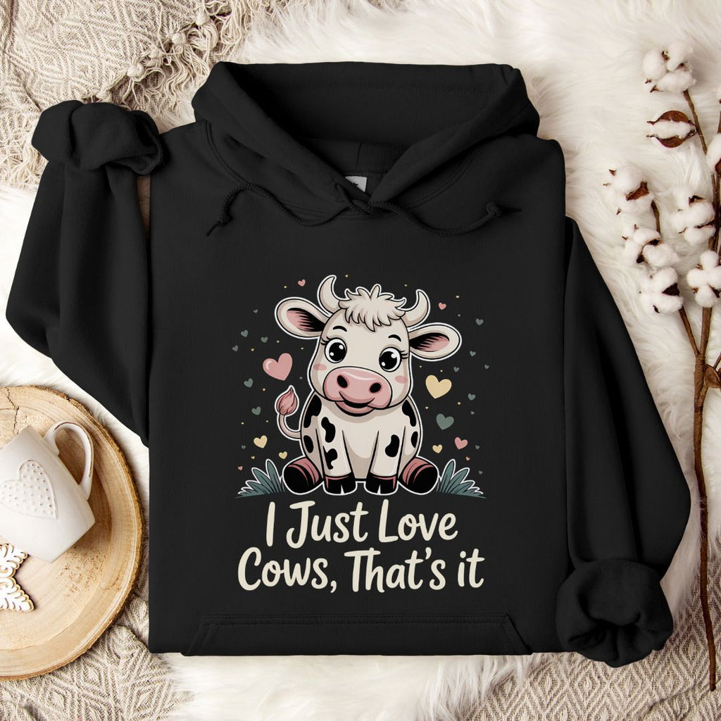 I Just Love Cows Hoodie