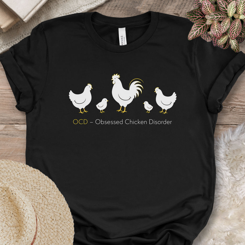 Obsessed Chicken Disorder Tee