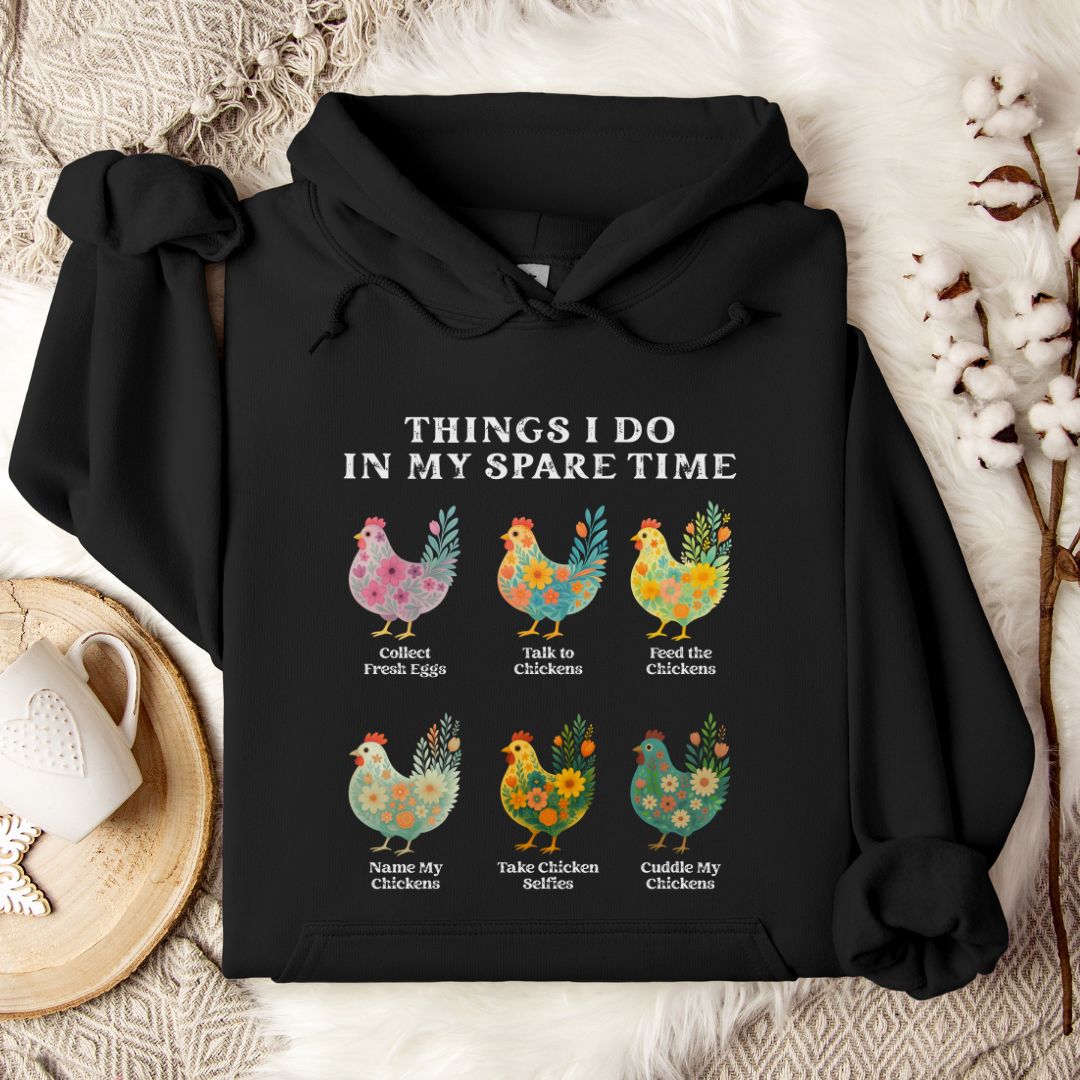 Funny Chicken Lover Hoodie – Cute Farm Animal Gift for Chicken Moms & Backyard Flock Owners