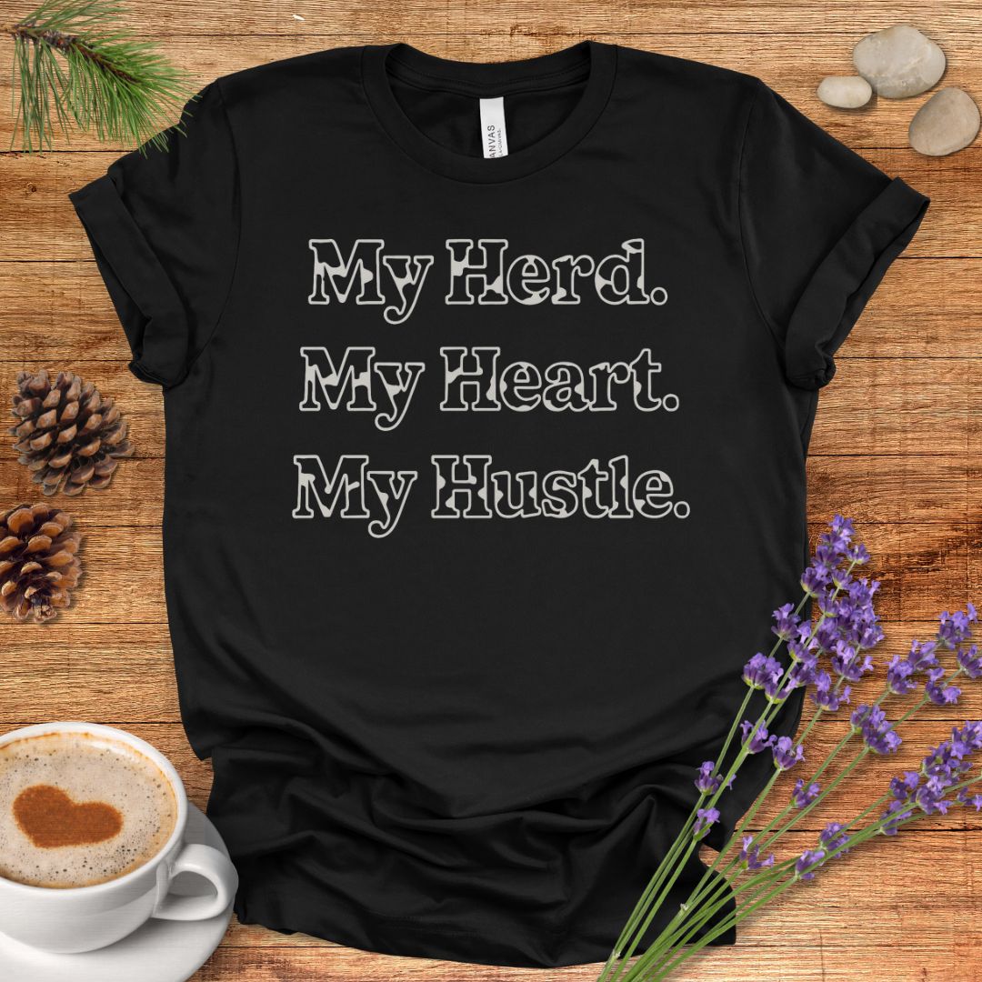 Farm Life T-Shirt – My Herd. My Heart. My Hustle. Tee for Cow Moms, Farmers & Country Life Lovers