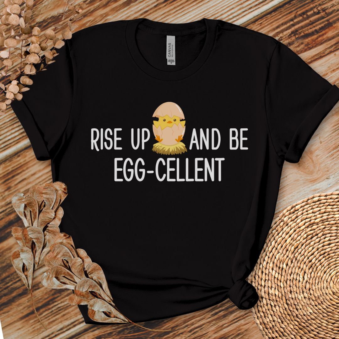 Eggscellent Attitude Motivational Tee