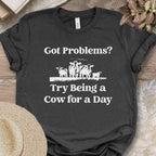 Got Problems? Tee