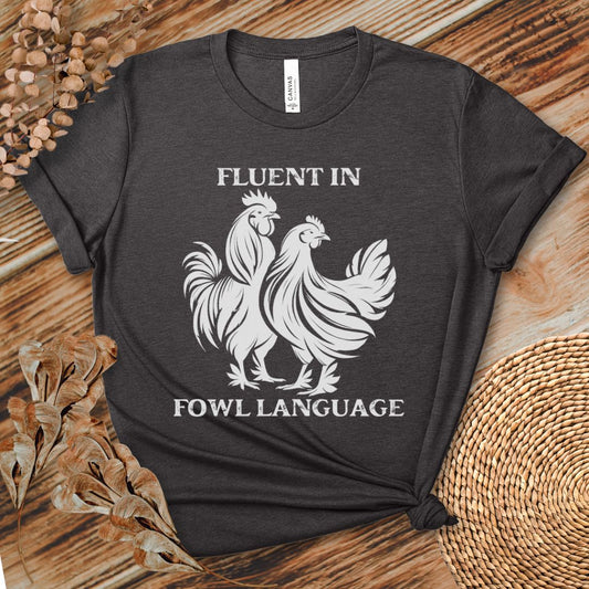 Fluent in Fowl Language Tee, Double Rooster Silhouette