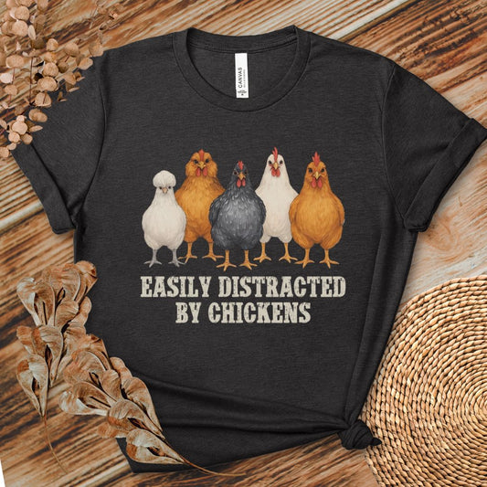 Distracted by Chickens Tee