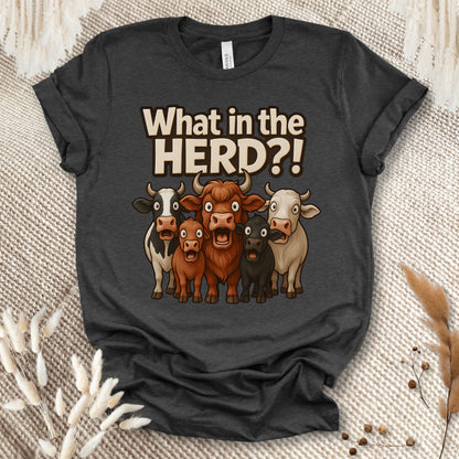 Funny Cow Lover T-Shirt – What in the Herd?! Cute Farm Animal Humor Tee for Farmers & Country Life Fans