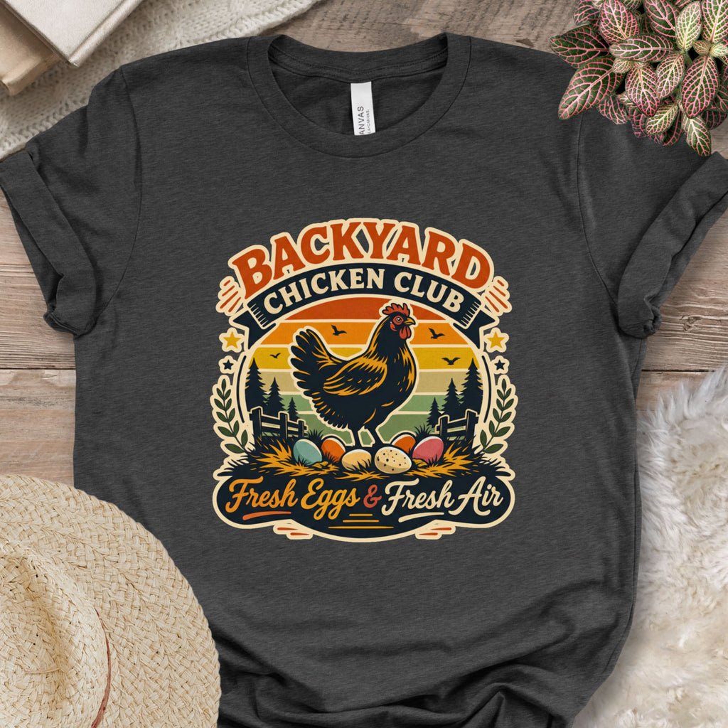 Backyard Chicken Club T-Shirt