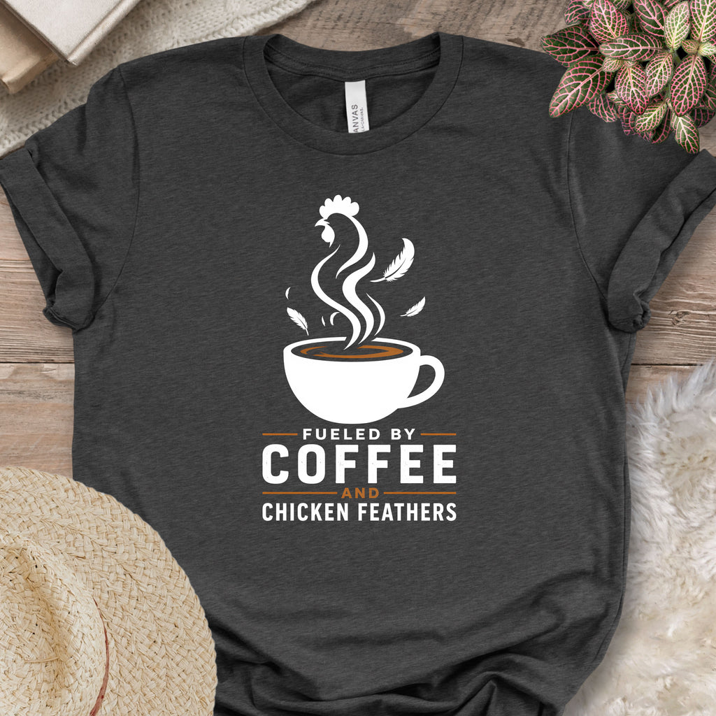 Fueled By Coffee Chicken Feathers Shirt
