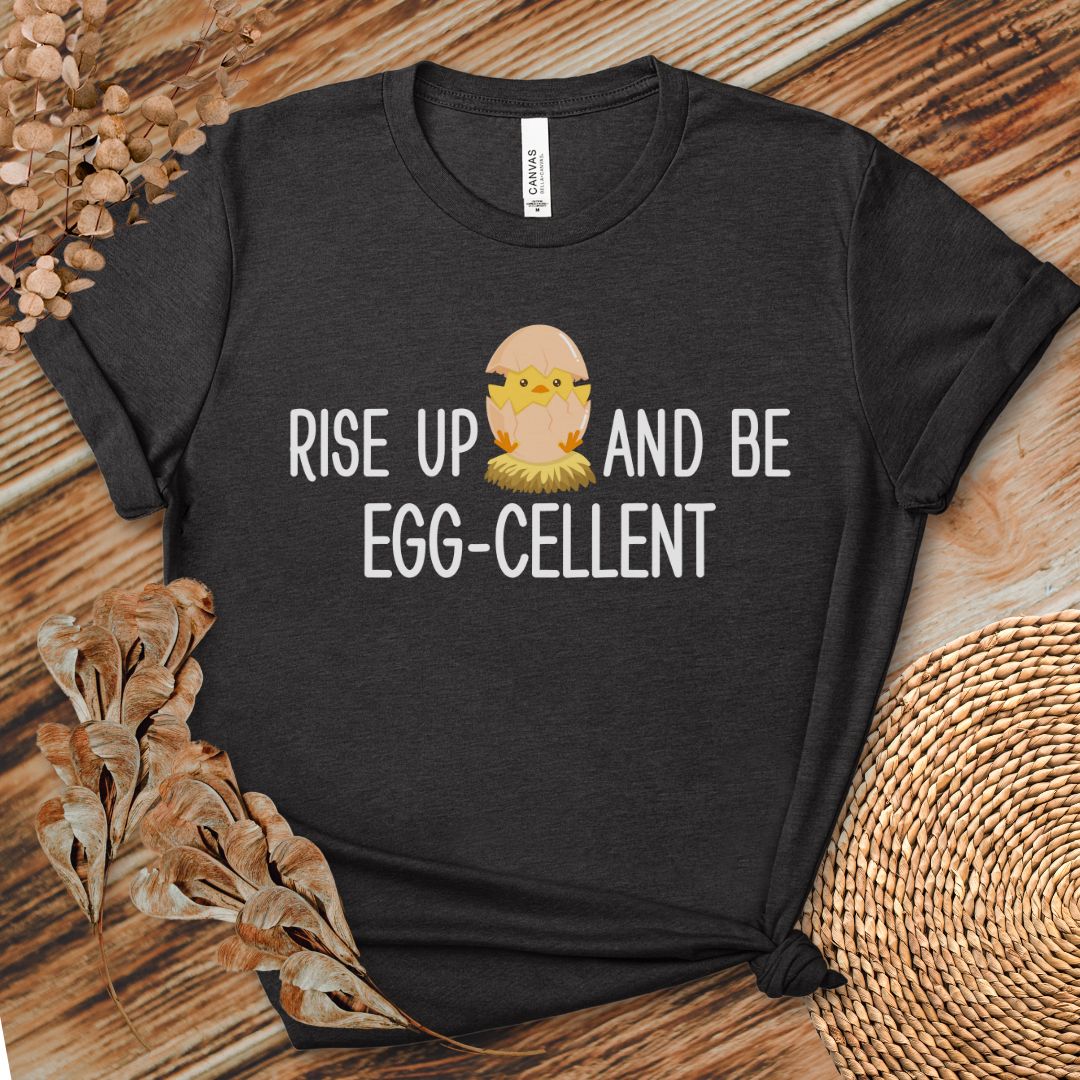 Eggscellent Attitude Motivational Tee