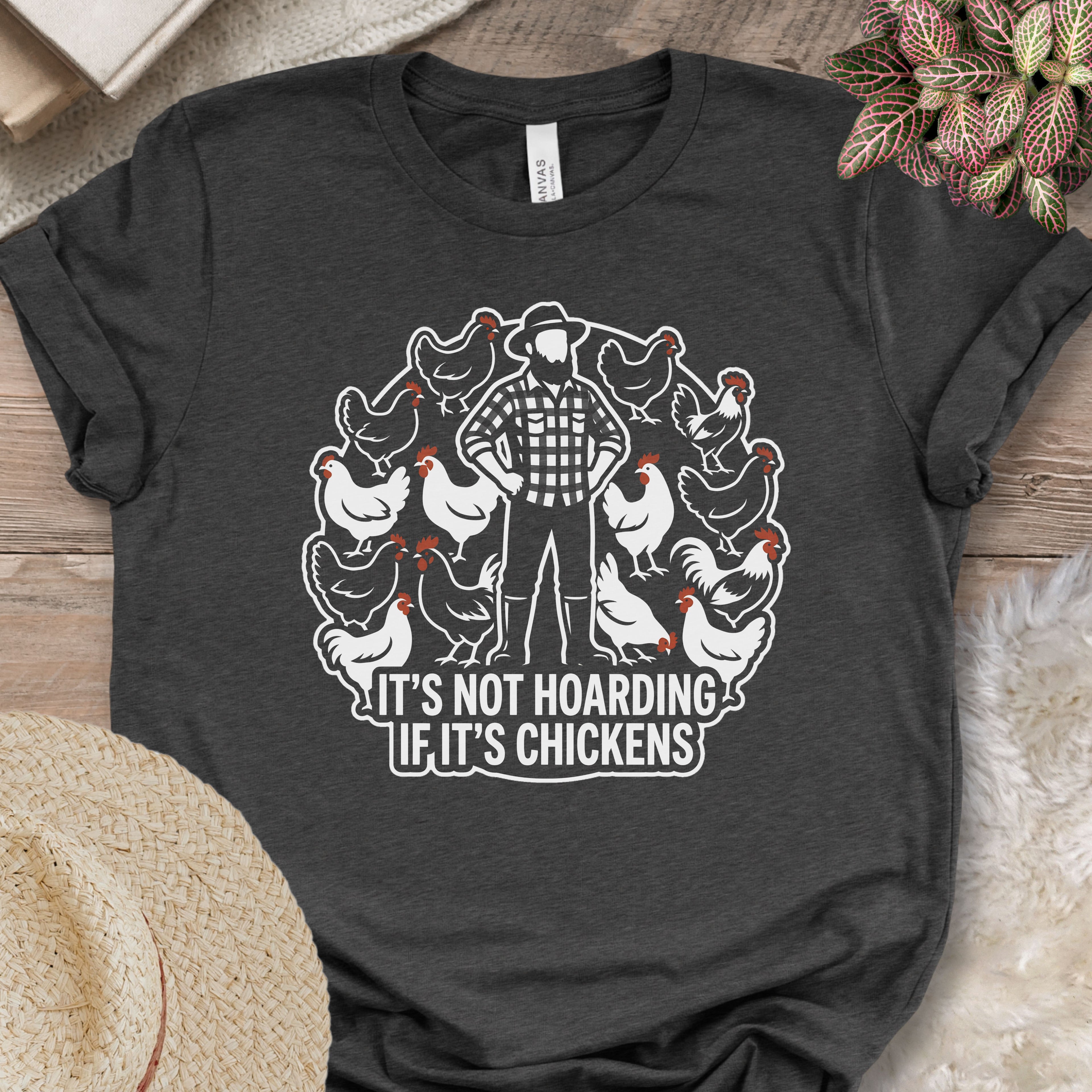 Not Hoarding Chicken Dad Shirt