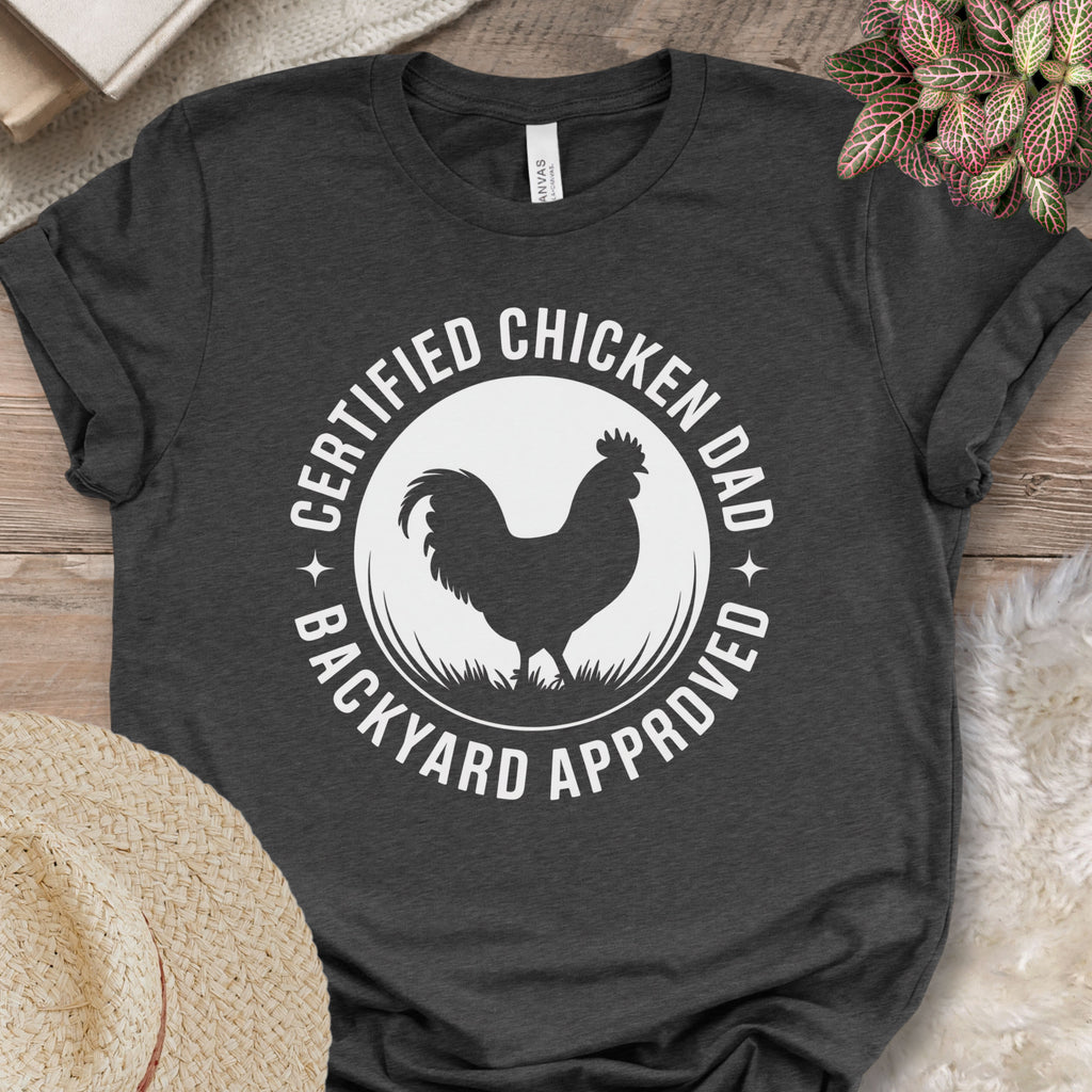 Certified Chicken Dad Shirt