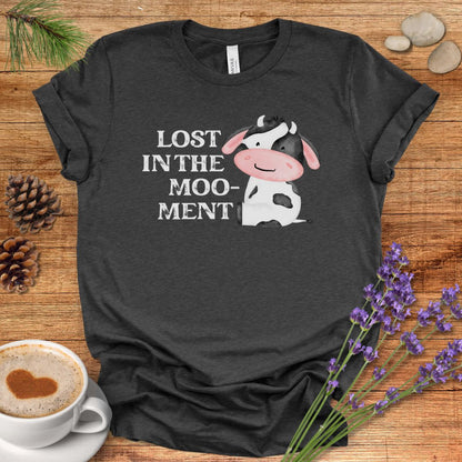Funny Cow T-Shirt – “Lost in the Moo-ment” Farm Animal Pun Shirt for Cow Lovers & Farmers