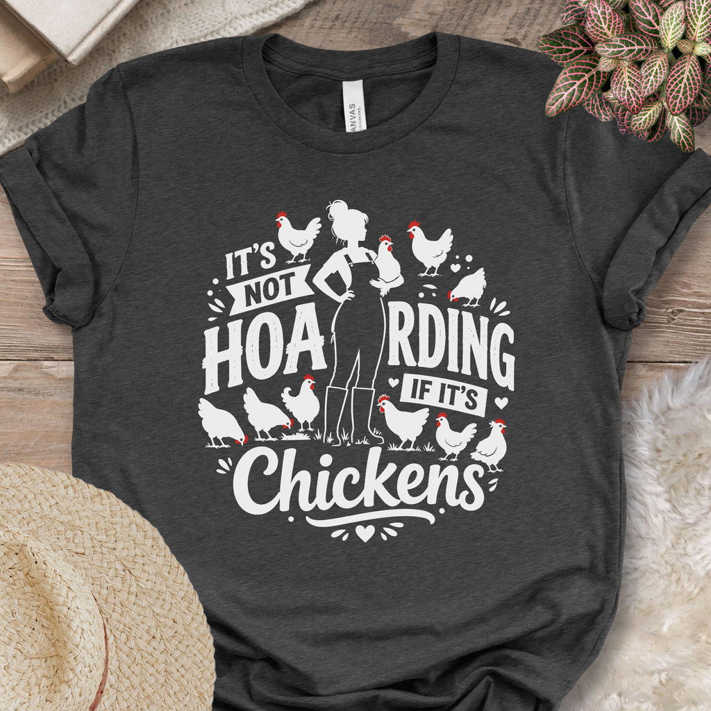 Not Hoarding Chicken Lady Shirt