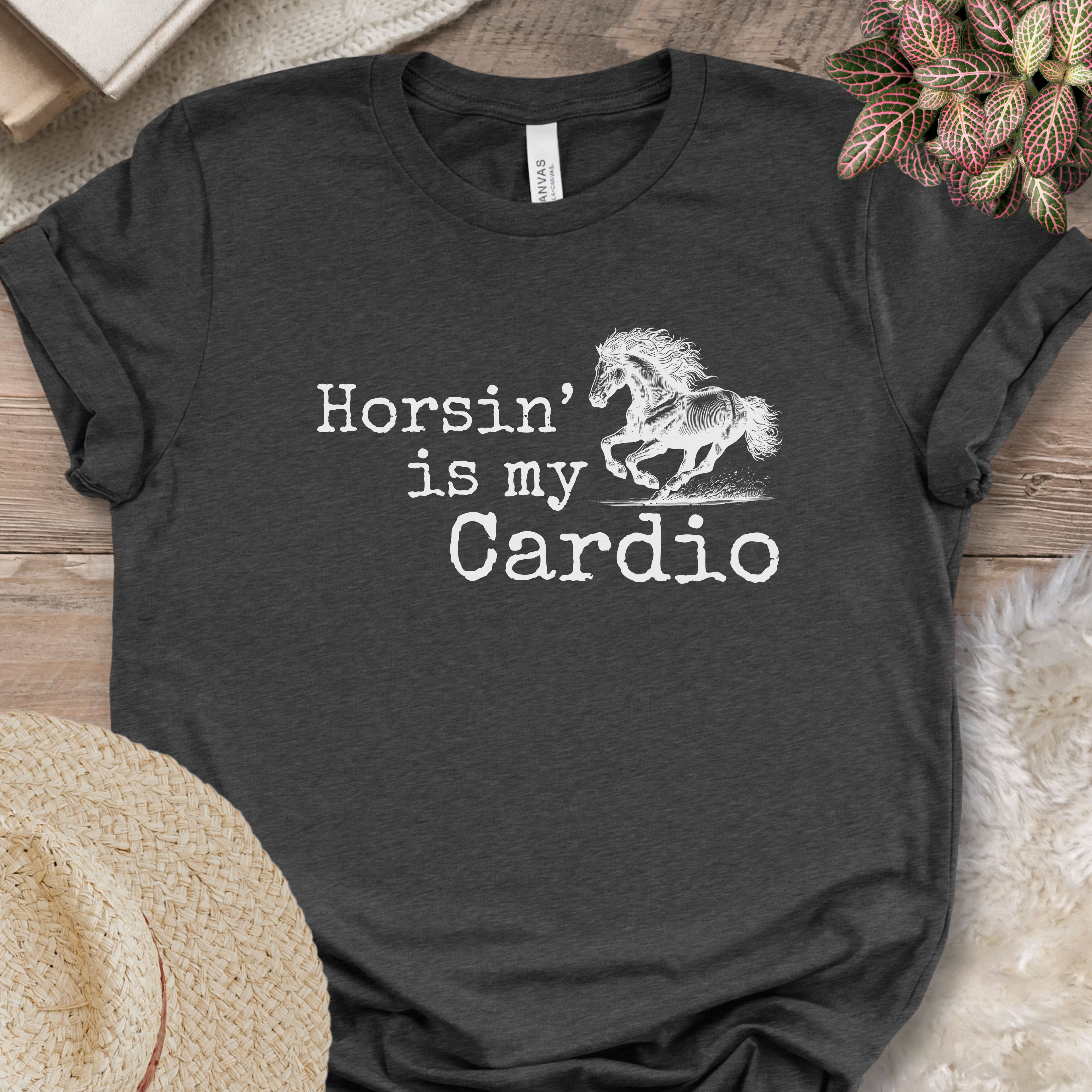 Horsin’ Is My Cardio Horse T-Shirt