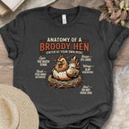 Broody Hen Anatomy T-Shirt