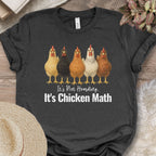 It’s Not Hoarding, It’s Chicken Math Tee