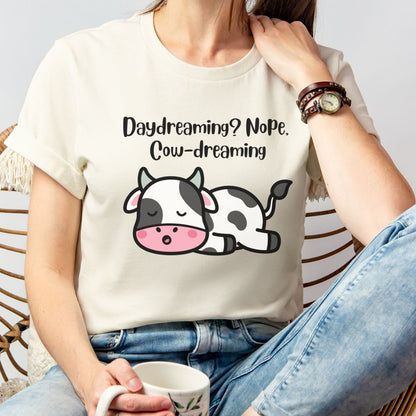 Daydreaming Cow-Dreaming Shirt