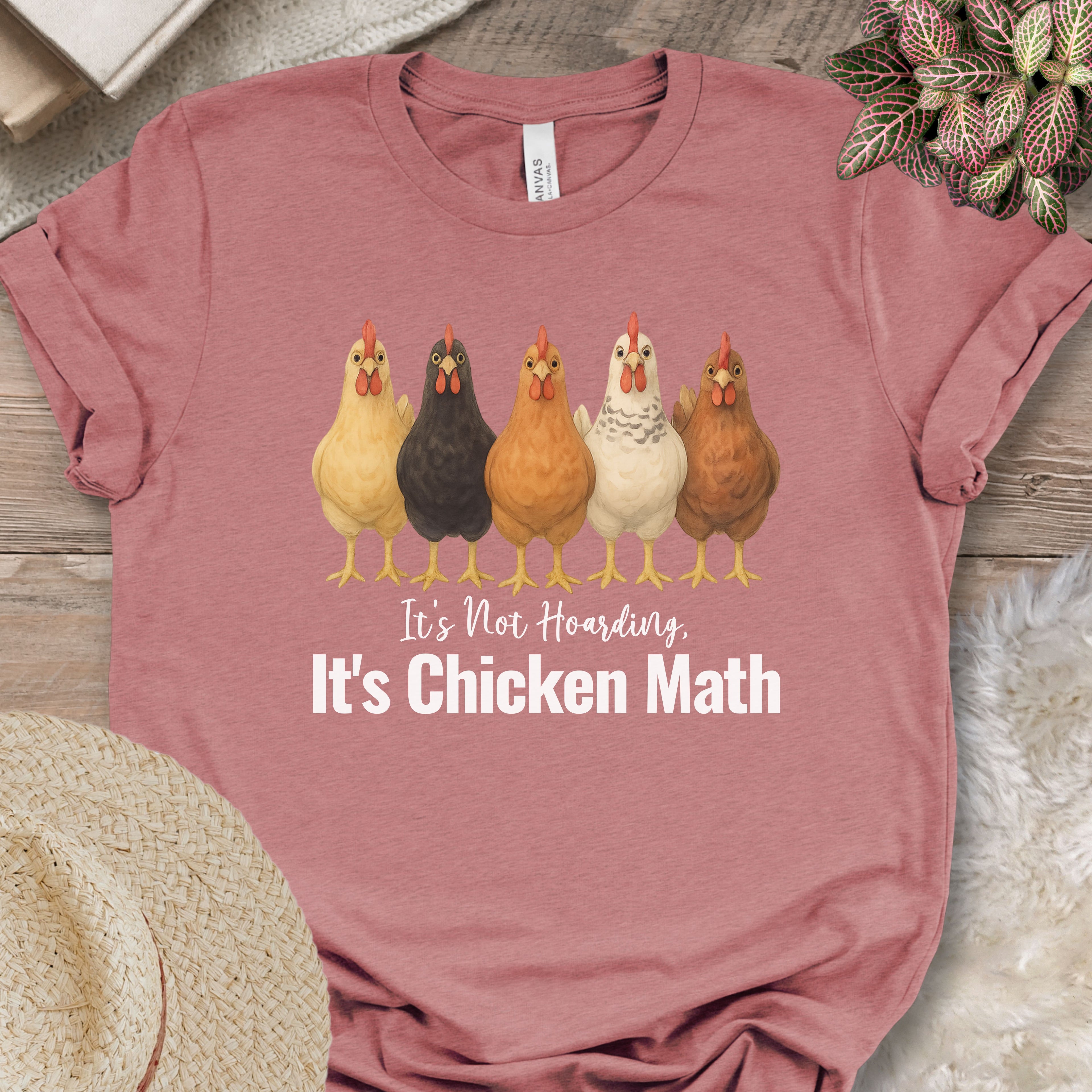 It’s Not Hoarding, It’s Chicken Math Tee